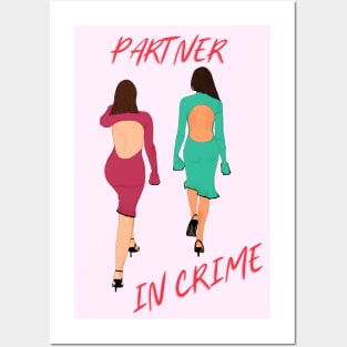 Partner in Crime Two Girls Posters and Art